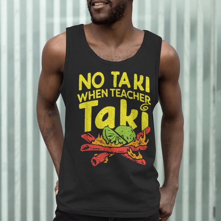 No Taki When Teacher Taki Teacher Pun Humor Men Tank Top, novelty gifts, funny gifts No Taki When Teacher Taki Teacher Pun Humor Men Tank Top, novelty gifts, funny gifts