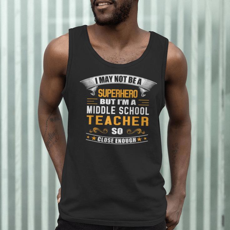 Not Superhero But Middle School Teacher For Men Women Men Tank Top, novelty gifts, funny gifts Not Superhero But Middle School Teacher For Men Women Men Tank Top, novelty gifts, funny gifts