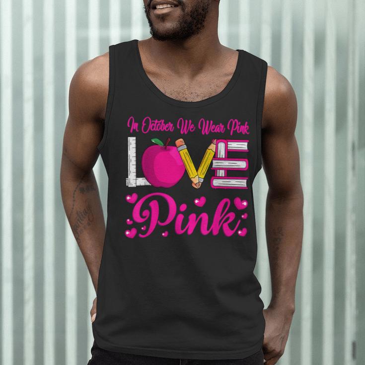 In October We Wear Pink Love Teacher Breast Cancer Awareness Men Tank Top, novelty gifts, funny gifts
