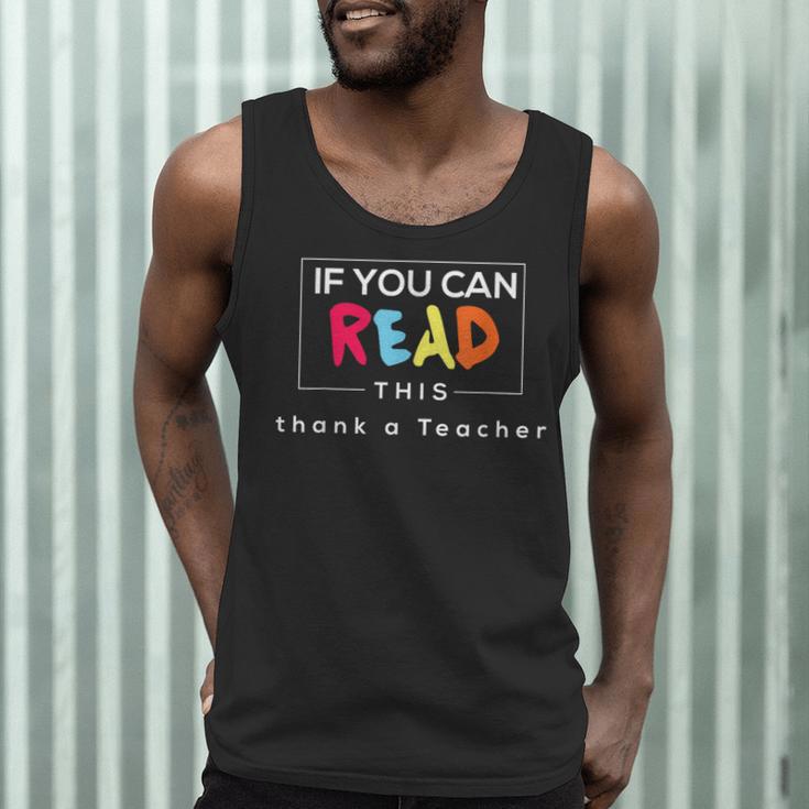If You Can Read This Thank A Teacher Gratitude Men Women Girls Kids Men Tank Top, novelty gifts, funny gifts