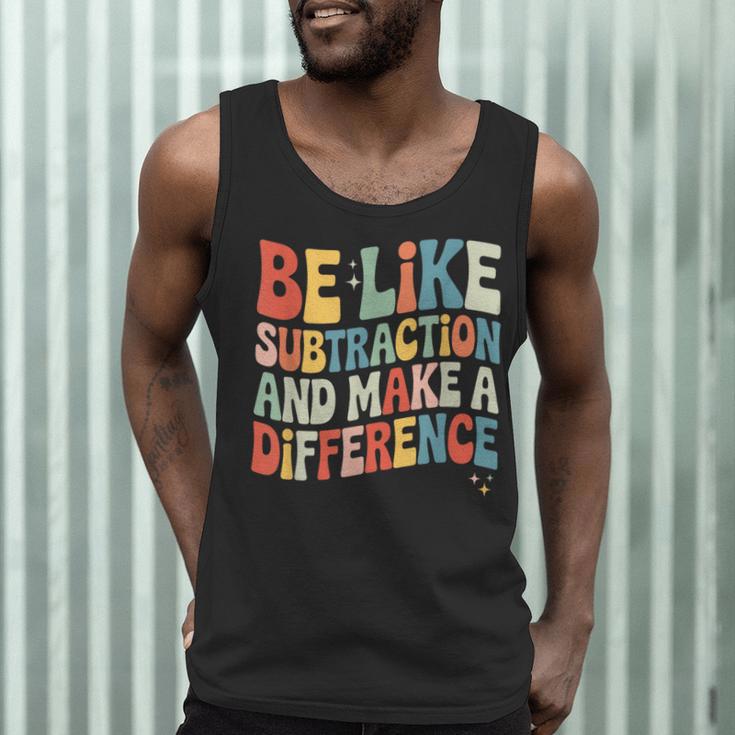 Be Like Subtraction And Make A Difference Math Teacher Women Men Tank Top, novelty gifts, funny gifts
