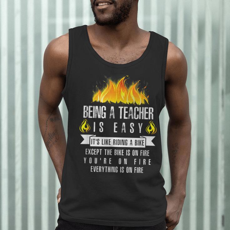 Being a Teacher Is Easy Everything Is On Fire T-Shirt For Men Women Kids Men Tank Top, novelty gifts, funny gifts Being a Teacher Is Easy Everything Is On Fire T-Shirt For Men Women Kids Men Tank Top, novelty gifts, funny gifts