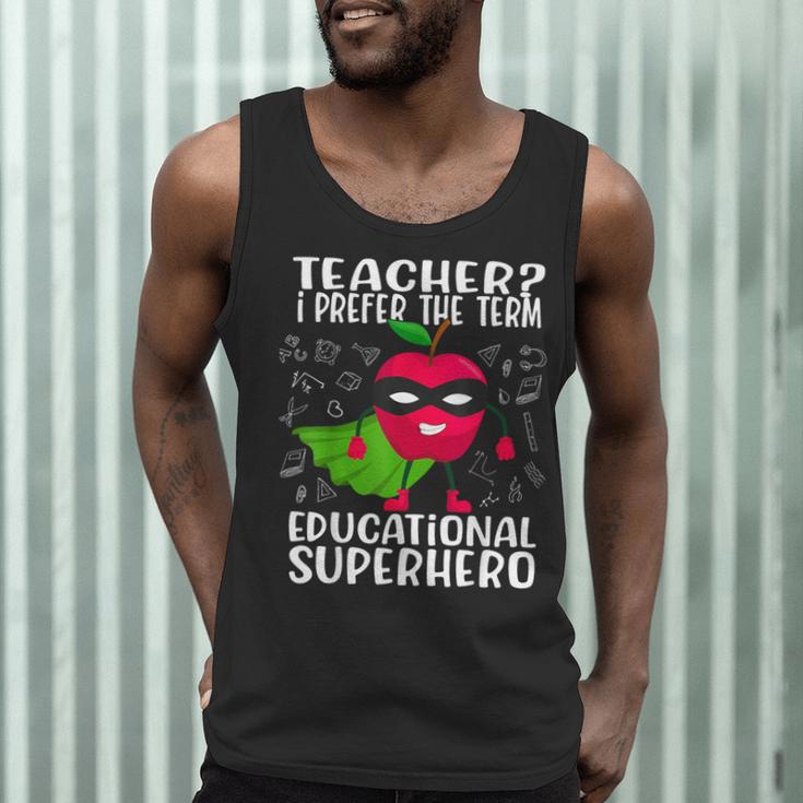 Teacher I Prefer The Term Educational Superhero Men Tank Top, novelty gifts, funny gifts Teacher I Prefer The Term Educational Superhero Men Tank Top, novelty gifts, funny gifts