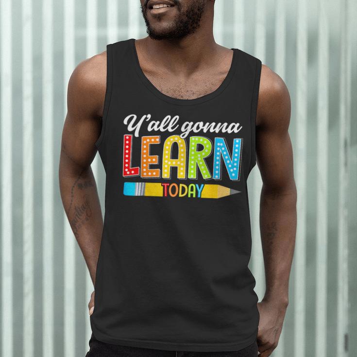 Teacher Y'All Gonna Learn Today First Day Of School Men Tank Top, novelty gifts, funny gifts Teacher Y'All Gonna Learn Today First Day Of School Men Tank Top, novelty gifts, funny gifts