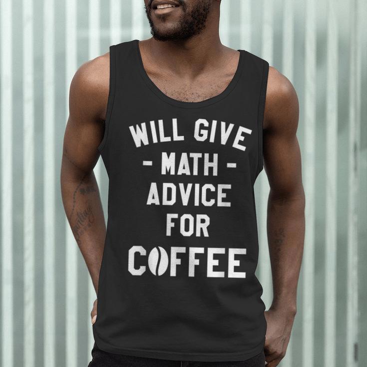 Will Give Math Advice For Coffee Mathematics Teacher Men Tank Top, novelty gifts, funny gifts Will Give Math Advice For Coffee Mathematics Teacher Men Tank Top, novelty gifts, funny gifts