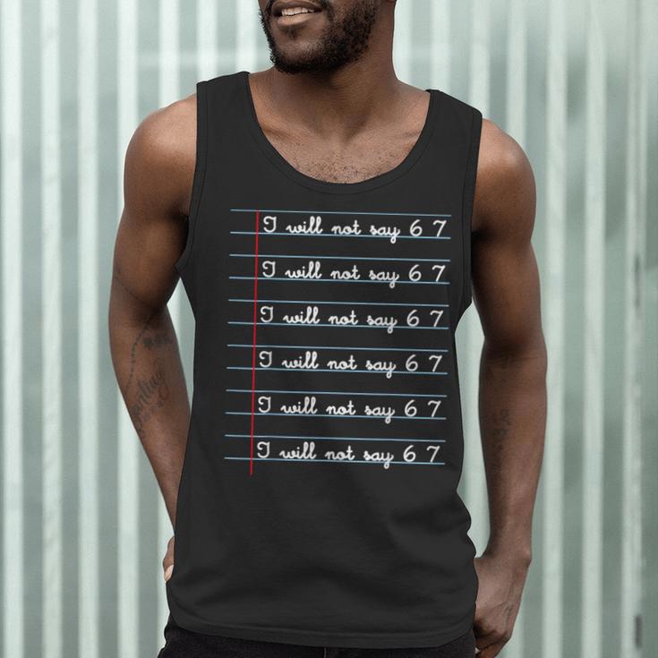 I Will Not Say 67 Teacher Classroom Humor Shirt Men Tank Top, novelty gifts, funny gifts I Will Not Say 67 Teacher Classroom Humor Shirt Men Tank Top, novelty gifts, funny gifts