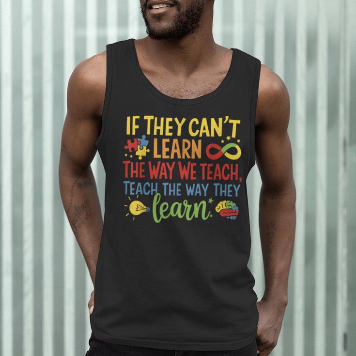 If They Can't Learn The Way We Teach Special Ed Teacher Men Tank Top, novelty gifts, funny gifts If They Can't Learn The Way We Teach Special Ed Teacher Men Tank Top, novelty gifts, funny gifts