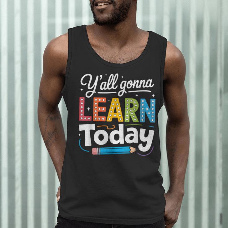 Y'All Gonna Learn Today Back To School First Day Teacher Men Tank Top, novelty gifts, funny gifts Y'All Gonna Learn Today Back To School First Day Teacher Men Tank Top, novelty gifts, funny gifts