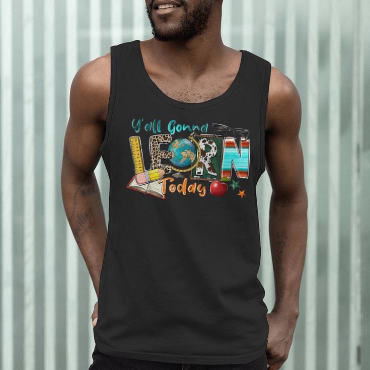 Y'All Gonna LEARN Today Back To School Teacher Appreciation Men Tank Top, novelty gifts, funny gifts Y'All Gonna LEARN Today Back To School Teacher Appreciation Men Tank Top, novelty gifts, funny gifts