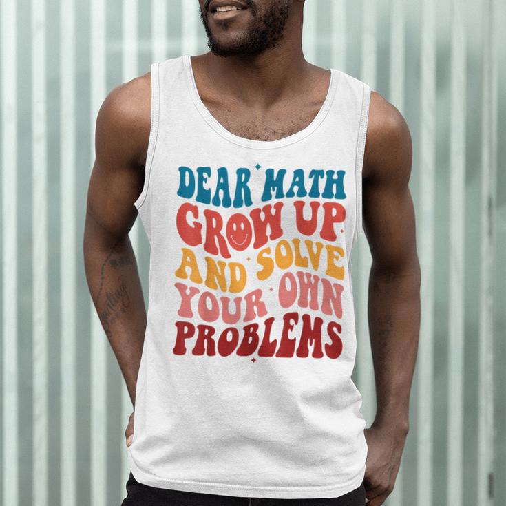 Dear Math Grow Up And Solve Your Own Problems Teens Teacher Men Tank Top, novelty gifts, funny gifts Dear Math Grow Up And Solve Your Own Problems Teens Teacher Men Tank Top, novelty gifts, funny gifts