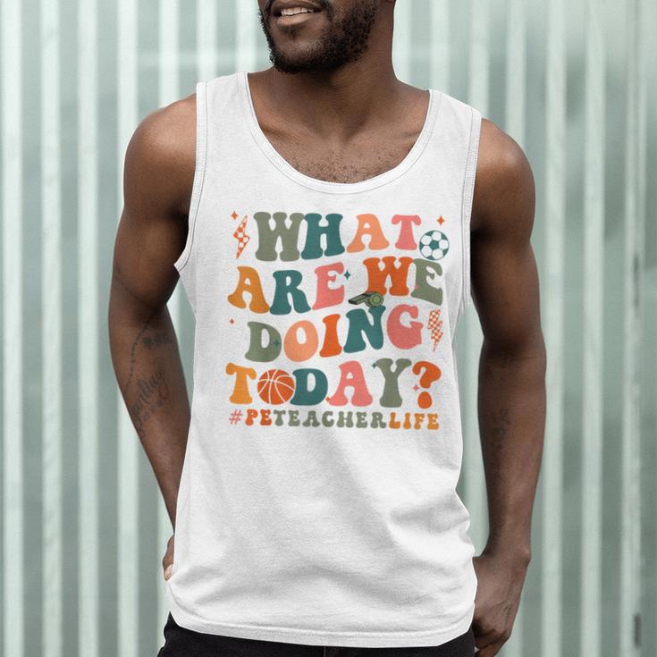 What Are We Doing Today Physical Education PE Teacher Women Men Tank Top, novelty gifts, funny gifts What Are We Doing Today Physical Education PE Teacher Women Men Tank Top, novelty gifts, funny gifts