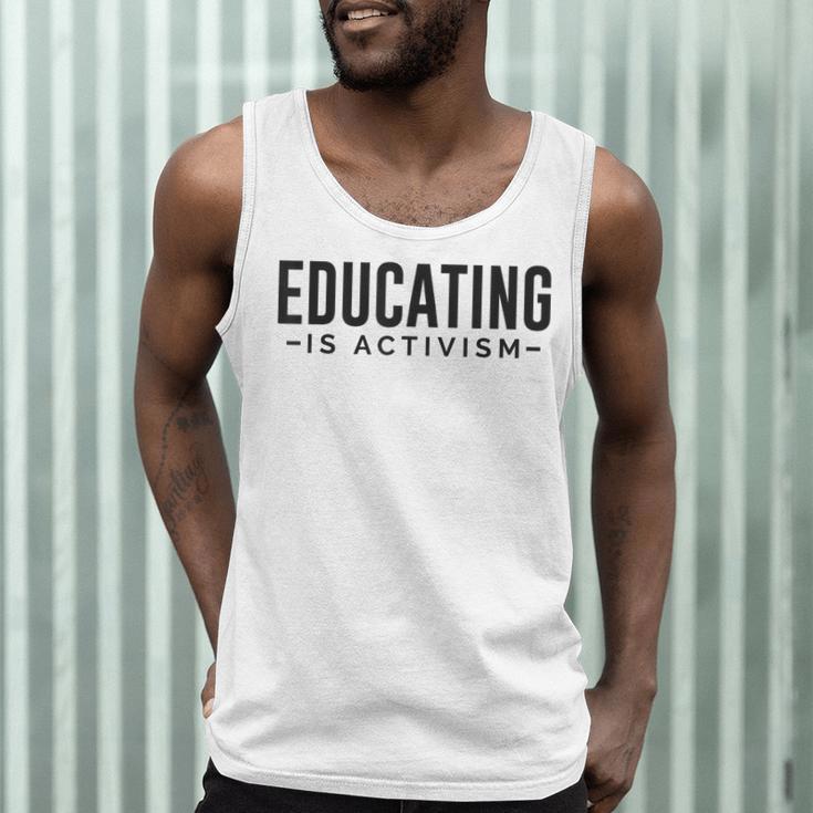 Educating Is Activism Feminist Social Justice Teacher For Men Women Men Tank Top, novelty gifts, funny gifts Educating Is Activism Feminist Social Justice Teacher For Men Women Men Tank Top, novelty gifts, funny gifts