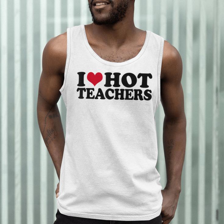 I Love Hot Teachers Men Women Men Tank Top, novelty gifts, funny gifts