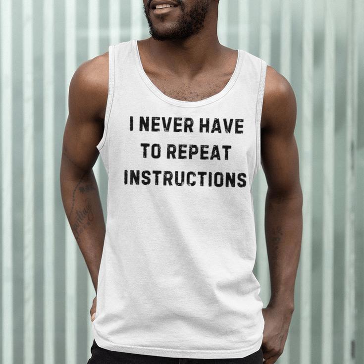 I Never Have To Repeat Instructions Teacher Lie Party Men Tank Top, novelty gifts, funny gifts I Never Have To Repeat Instructions Teacher Lie Party Men Tank Top, novelty gifts, funny gifts