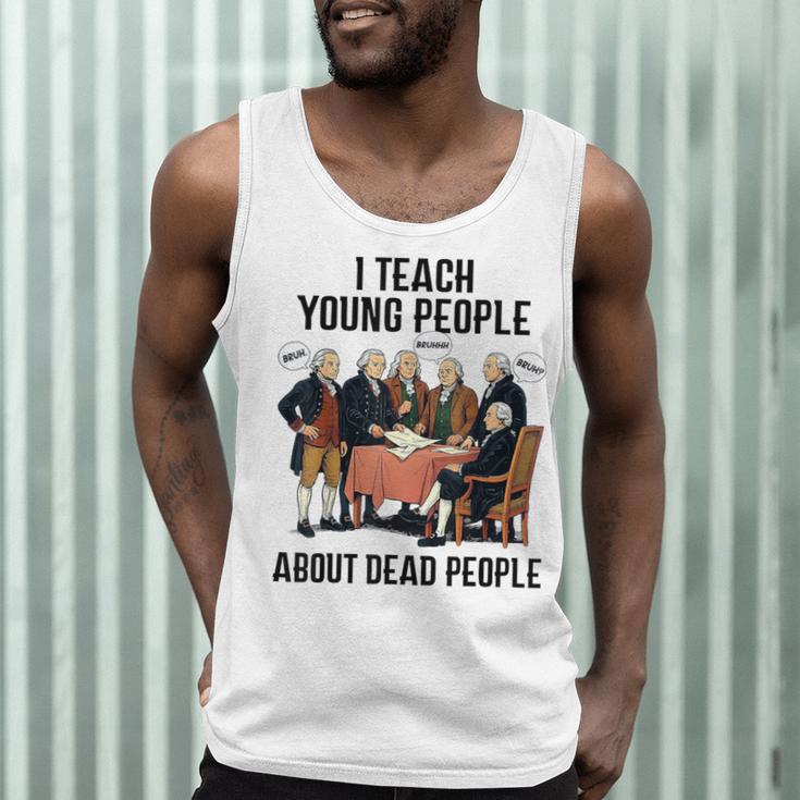 I Teach Young People About Dead-People History Teachers Men Tank Top, novelty gifts, funny gifts I Teach Young People About Dead-People History Teachers Men Tank Top, novelty gifts, funny gifts
