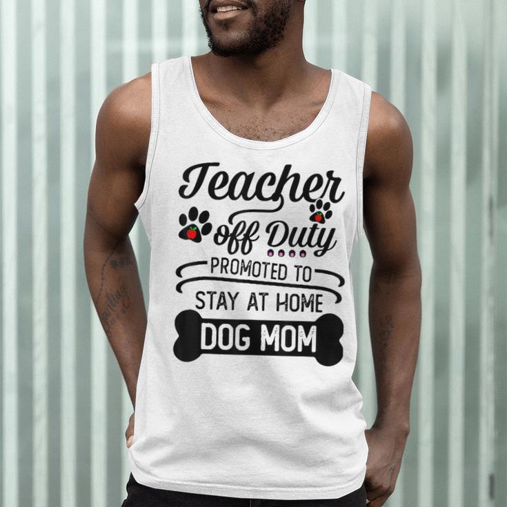 Teacher Off Duty Promoted To Stay At Home Dog Mom Tshirt Men Women Men Tank Top, novelty gifts, funny gifts