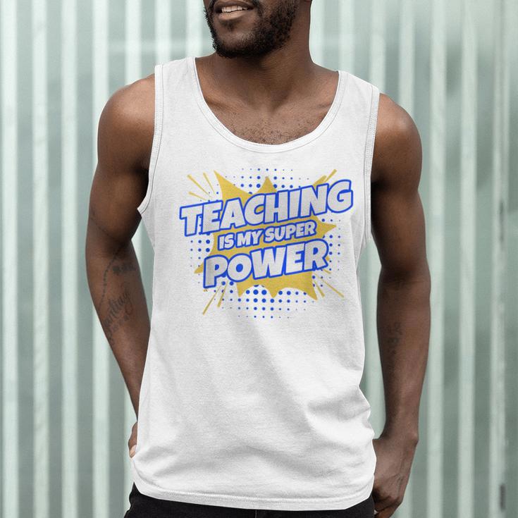 TEACHING IS MY SUPER POWER Teacher Appreciation Men Tank Top, novelty gifts, funny gifts TEACHING IS MY SUPER POWER Teacher Appreciation Men Tank Top, novelty gifts, funny gifts