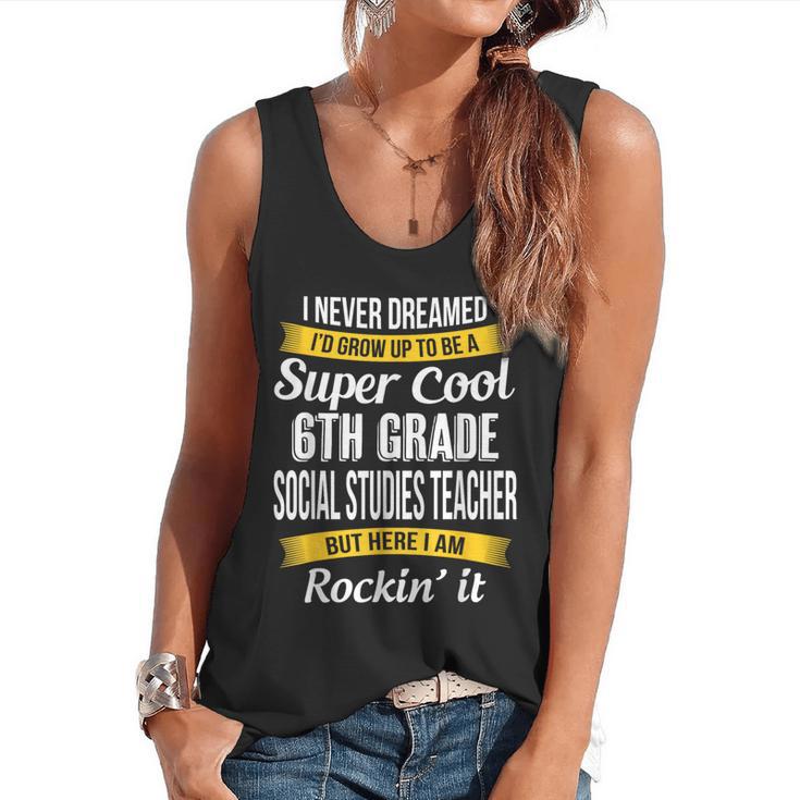 6th Grade Social Studies Teacher Appreciation Flowy Tank