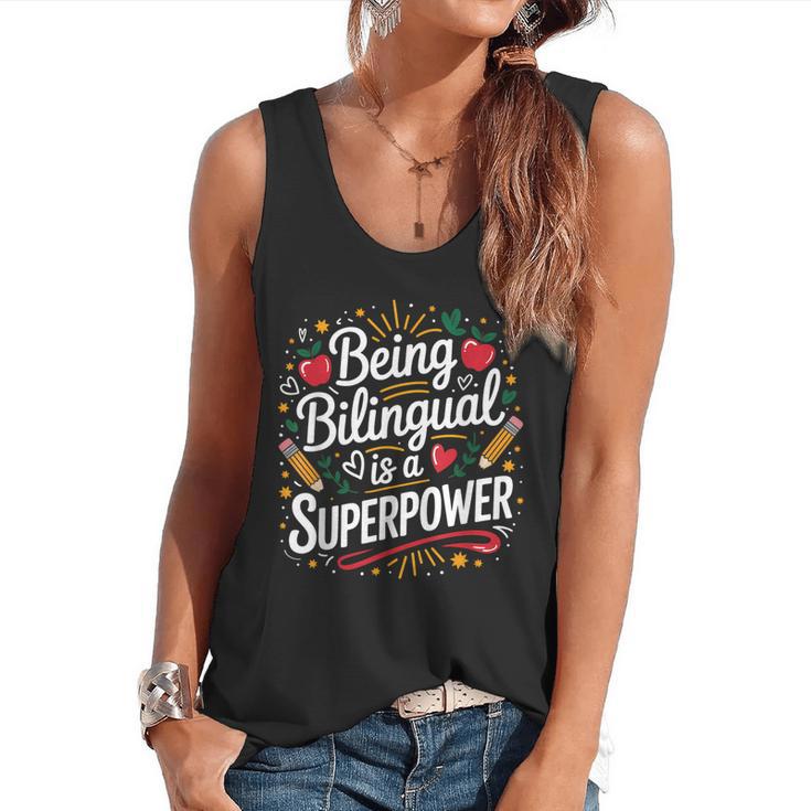 Being Bilingual Is A Superpower ESL Teacher School Flowy Tank