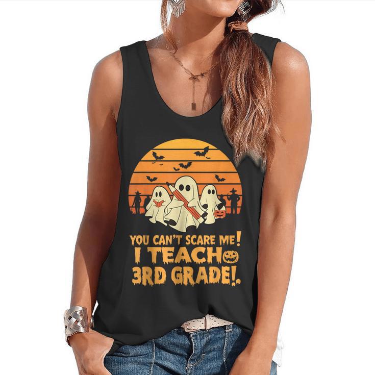 You Can't Scare Me I Teach 3rd Grade Teacher Halloween Men Women Kids Flowy Tank