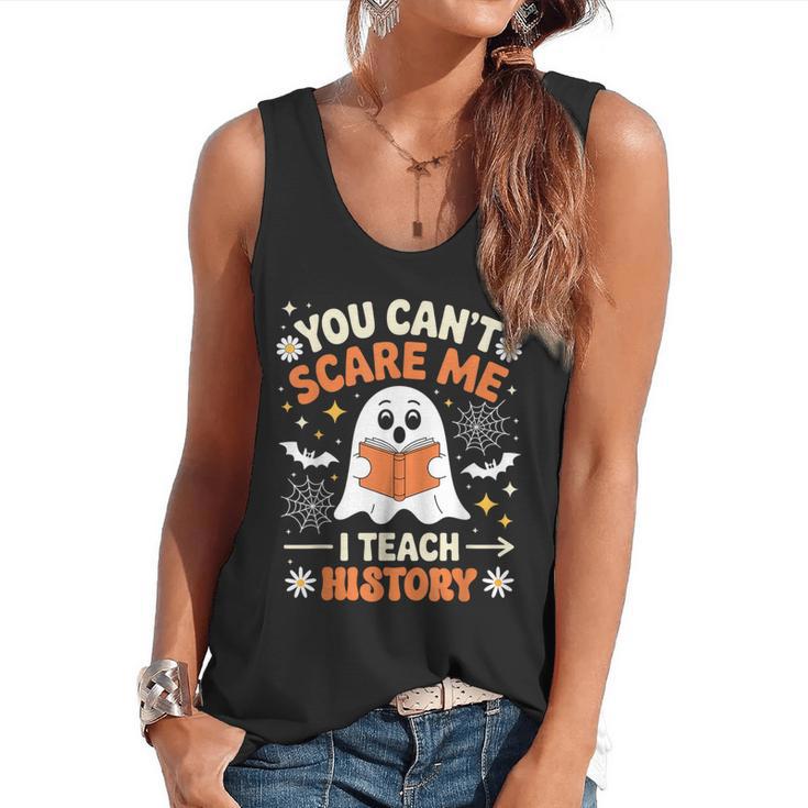 You Can't Scare Me I Teach History Retro Teacher Halloween Flowy Tank