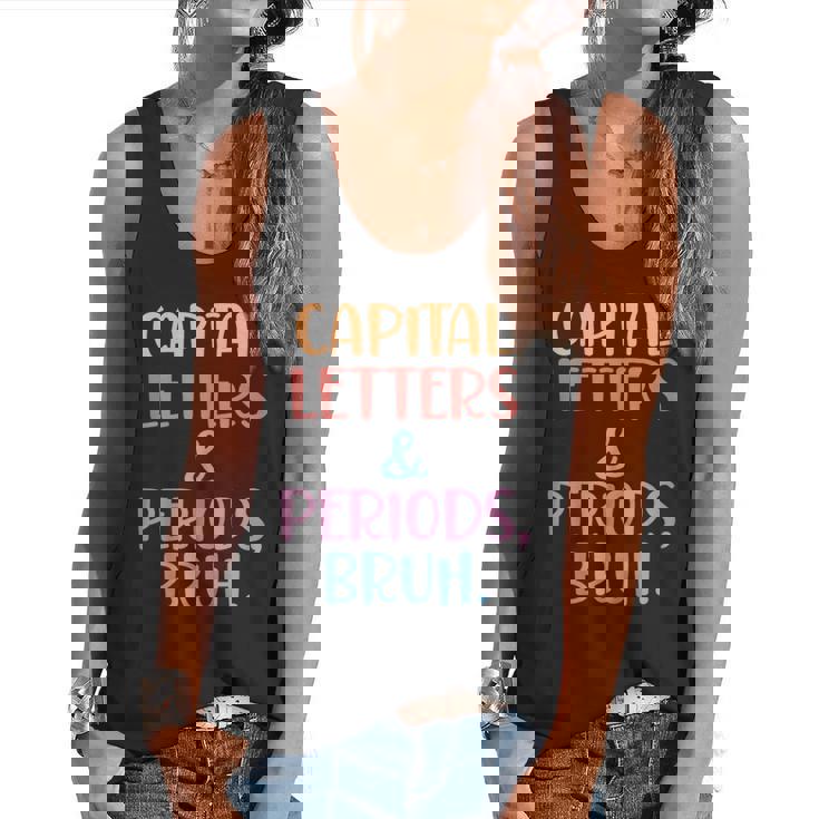 Capital Letters And Periods Bruh Bruh Teacher Women Flowy Tank