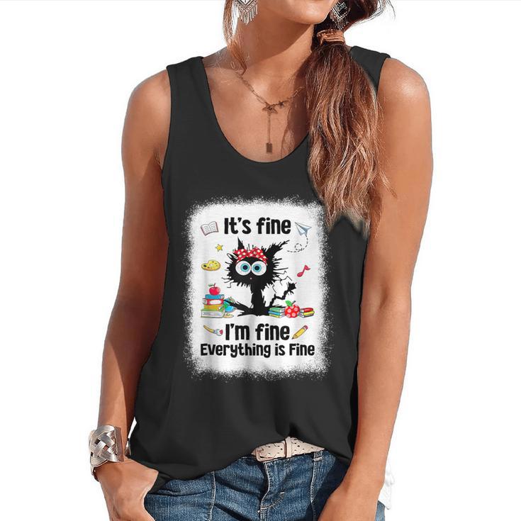 Cat It's Fine I'm Fine Everything Is Fine Teacher Life Flowy Tank