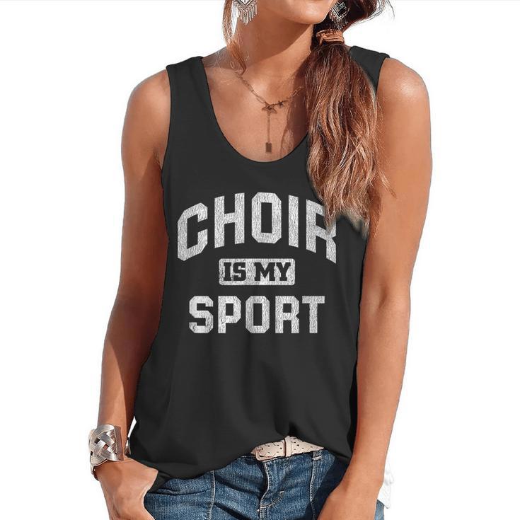 Choir Is My Sport Quote Choir Teacher Flowy Tank