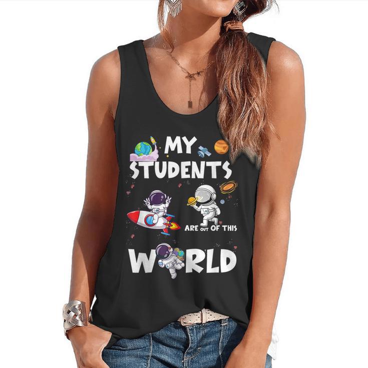 Cute Teacher My Students Are Out-Of This World Space Flowy Tank
