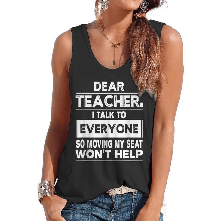 Dear Teacher i Talk To Everyone Funny Back To School Flowy Tank