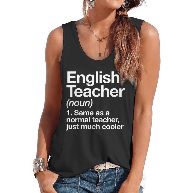 English Teacher Definition Back To School First Day Flowy Tank