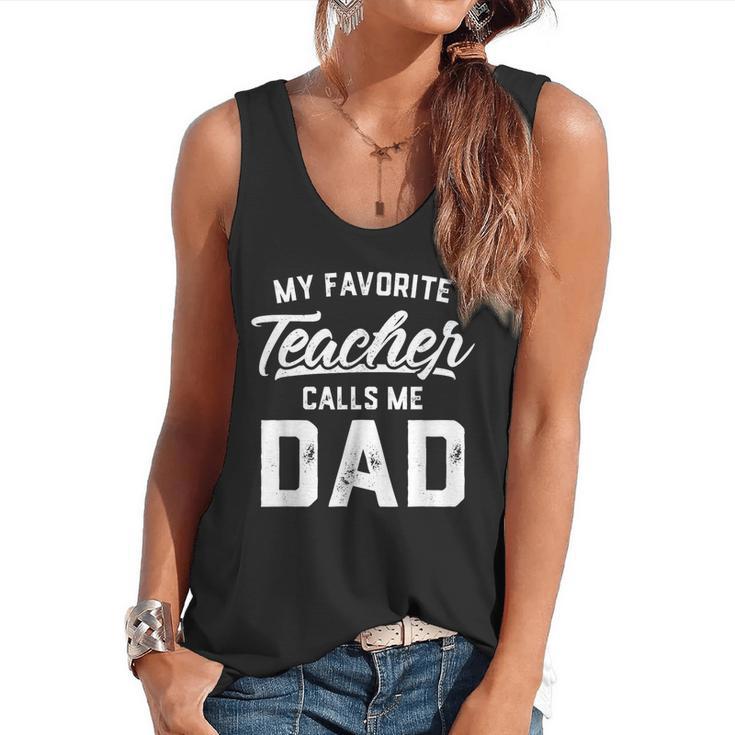 My Favorite Teacher Calls Me Dad Shirt Father's Day For Men Kids Flowy Tank