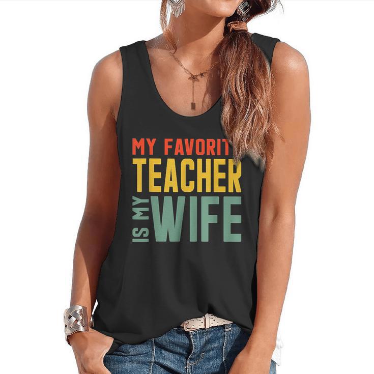 My Favorite Teacher Is My Wife Flowy Tank