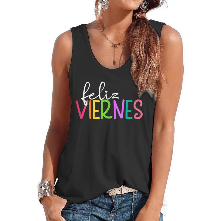 Feliz Viernes Happy Friday Spanish Teacher Friday Spanish Sp Flowy Tank