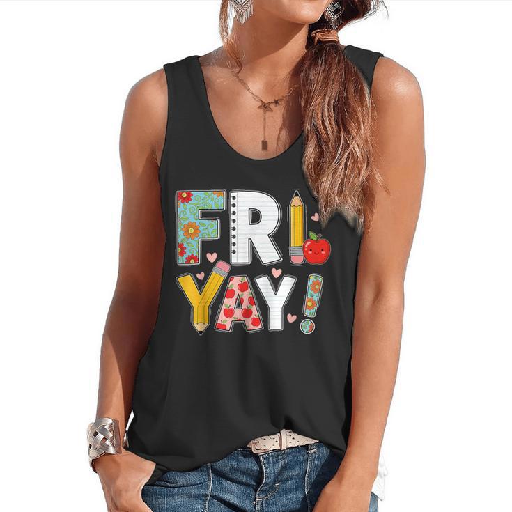 Fri Yay Teacher Happy Friday Friyay Weekend Back To School Flowy Tank