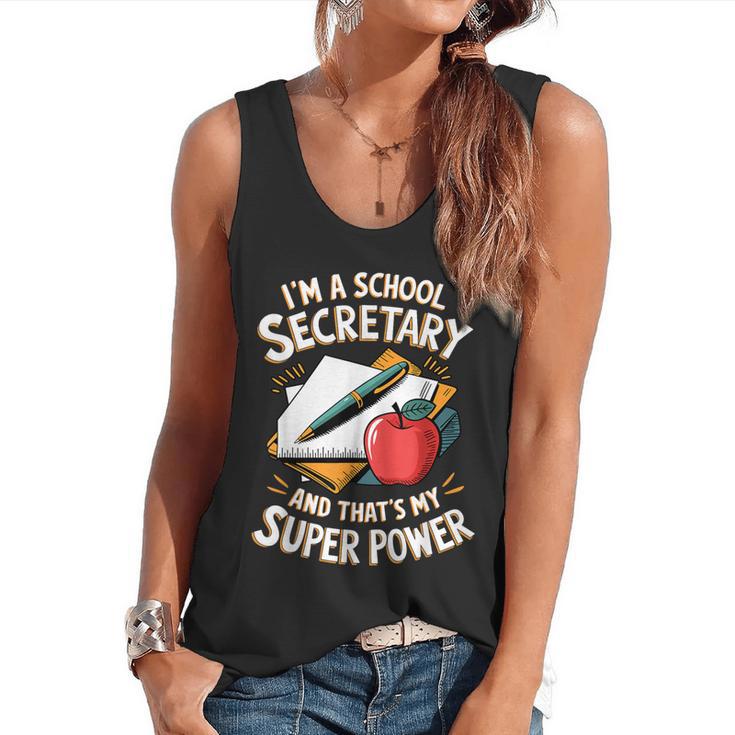 Front Office Teacher Admin Mother I'm A School Secretary Flowy Tank