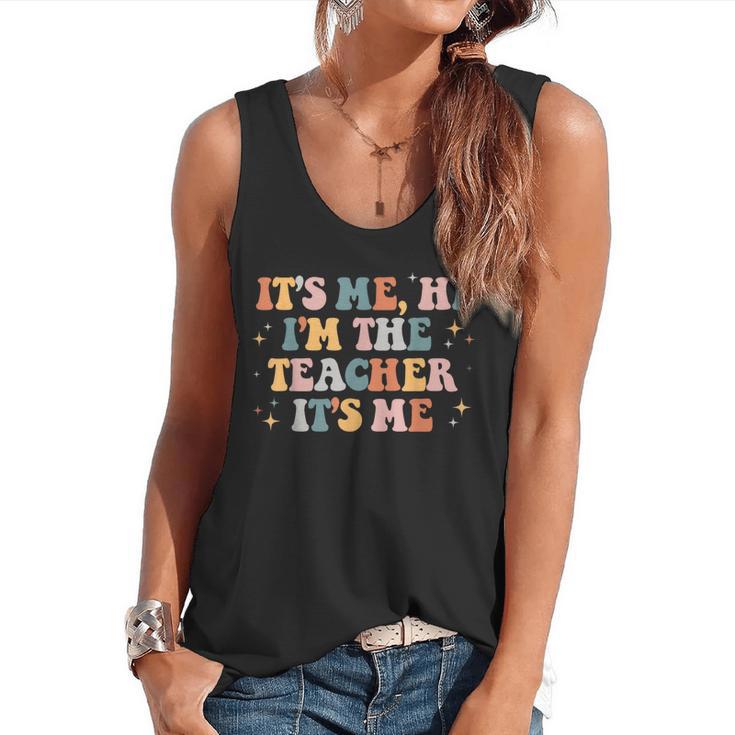 Groovy Its Me Hi Im The Teacher It’s Me Back To School Flowy Tank