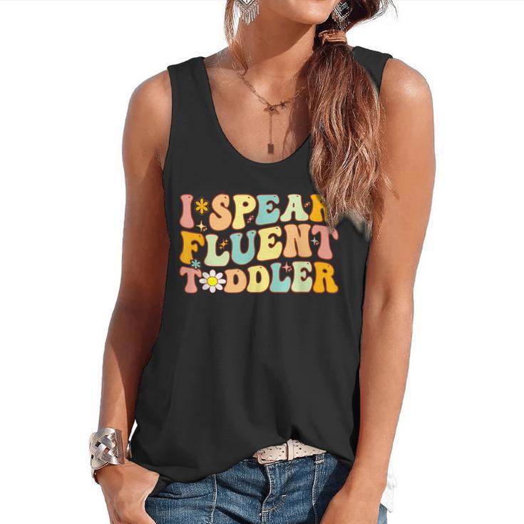 Groovy I Speak Fluent Toddler Daycare Provider Teacher Flowy Tank