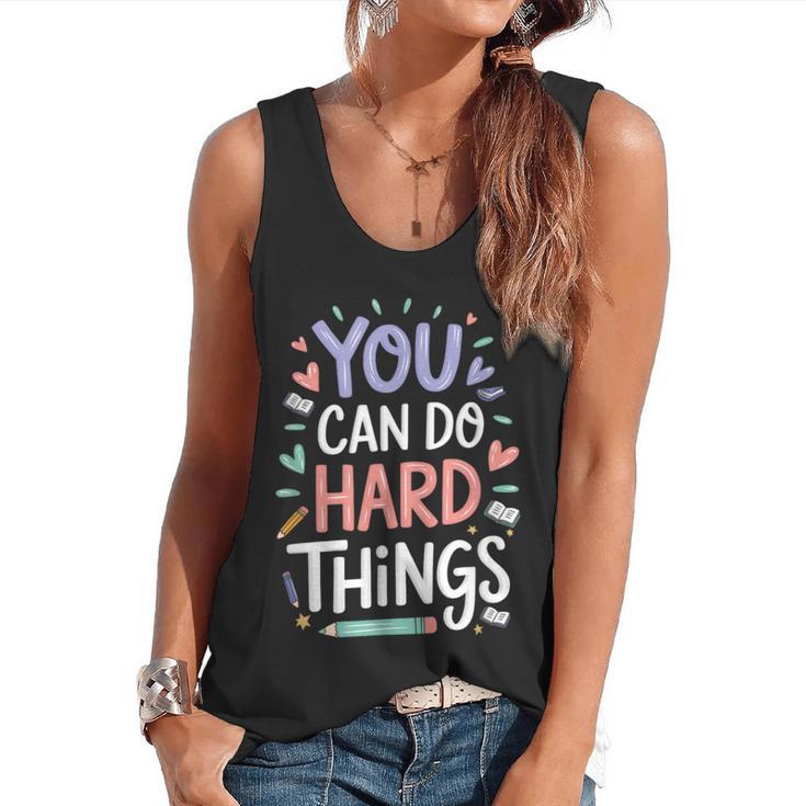 You Can Do Hard Things Test Day Teacher Kids Flowy Tank