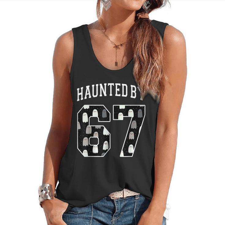 Haunted By 6 7 67 Six Seven Halloween Teacher Mom Flowy Tank