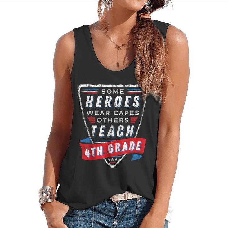 Some Heroes Wear Capes Others Teach 4th Grade Teacher Men Women Kids Flowy Tank