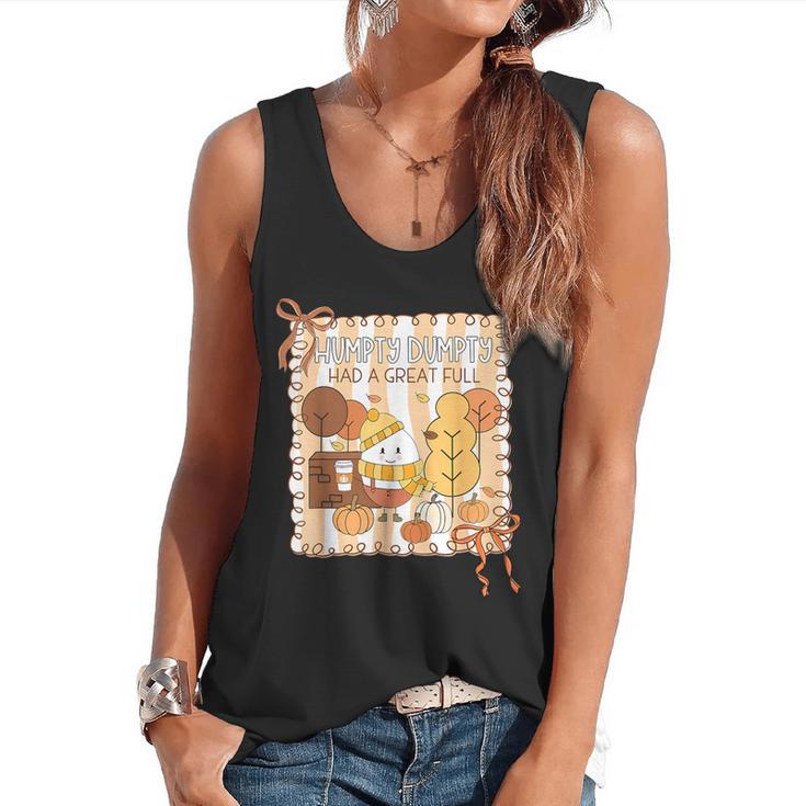 Humpty Dumpty Had A Great Fall Teacher Thanksgiving Autumn Flowy Tank
