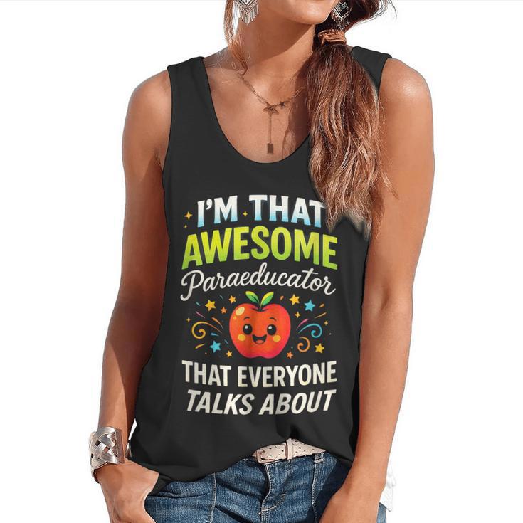I'm That Awesome Paraeducator Teacher Flowy Tank