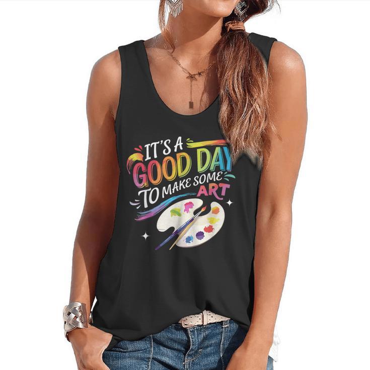 It's A Good Day To Make Some Art Artist Drawing Teacher Flowy Tank
