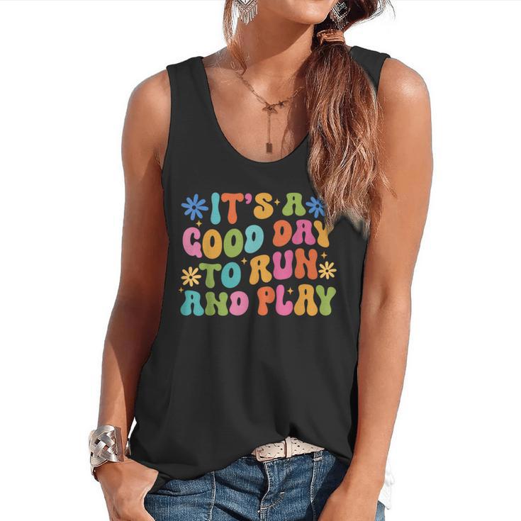 Its A Good Day To Run And Play PE Teacher Physical Education Flowy Tank