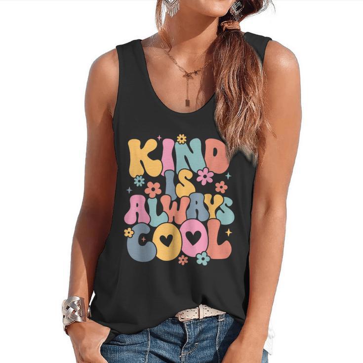 Kind Is Always Cool Groovy Teacher Be Kind Kindness Matters Flowy Tank