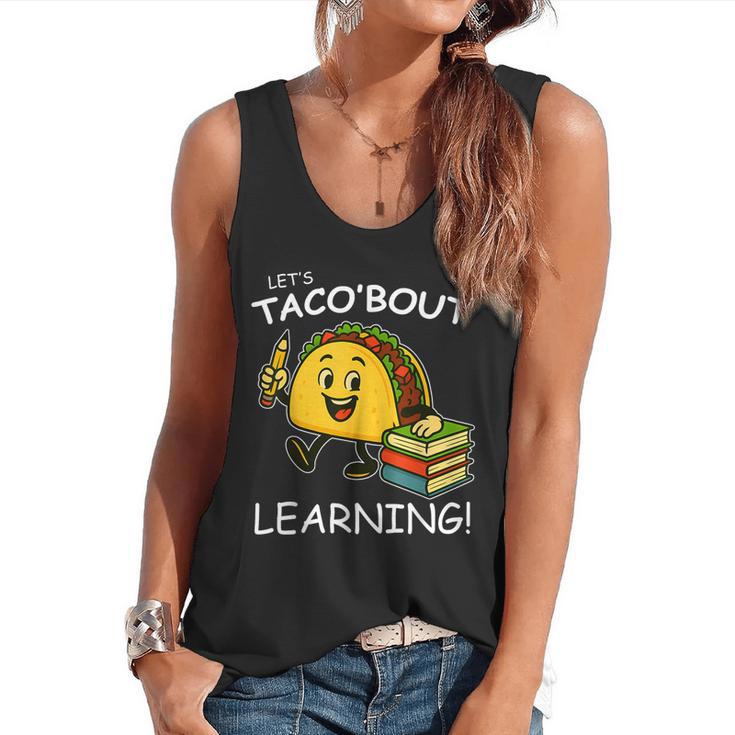 Let's Taco Bout Learning Back To School Teacher Kids Flowy Tank