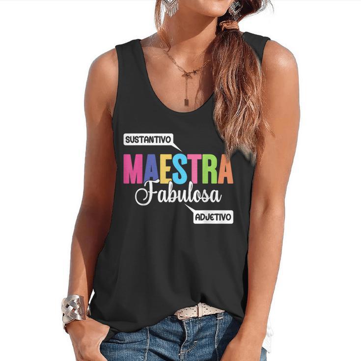 Maestra Fabulosa Bilingual Spanish Espanol Teacher School Flowy Tank