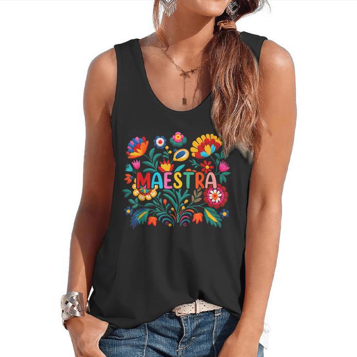 Maestra Flowers Spanish Teacher Cinco De Mayo Flowy Tank