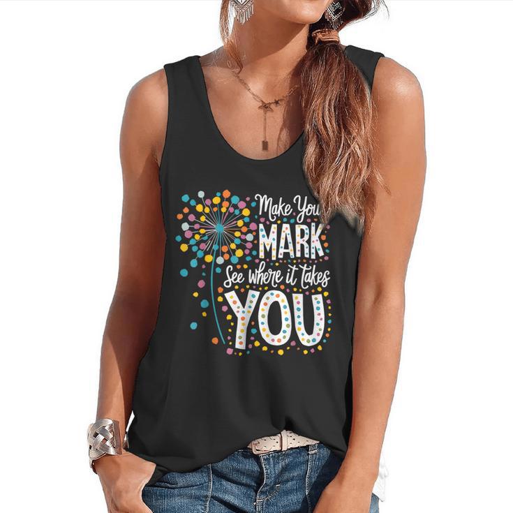Make Your Mark Dandelion Happy Dot Day Shirts Teacher Kids Flowy Tank